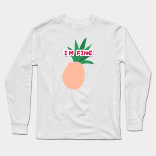 I LOVE PINK, PINK pineapple, I AM FINE Long Sleeve T-Shirt